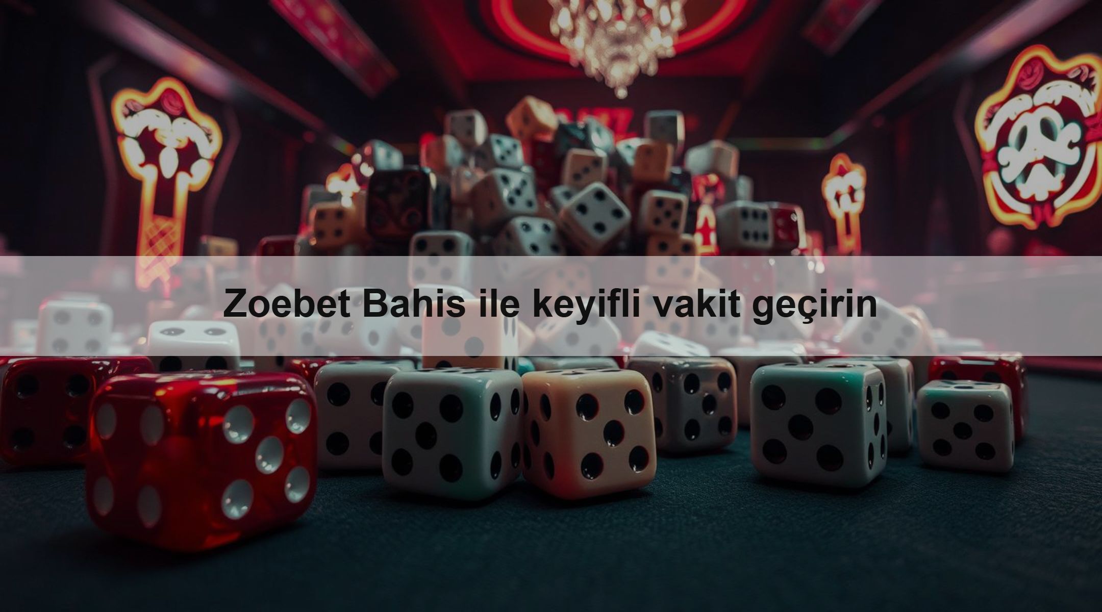 Zoebet Bahis ile keyifli vakit geçirin