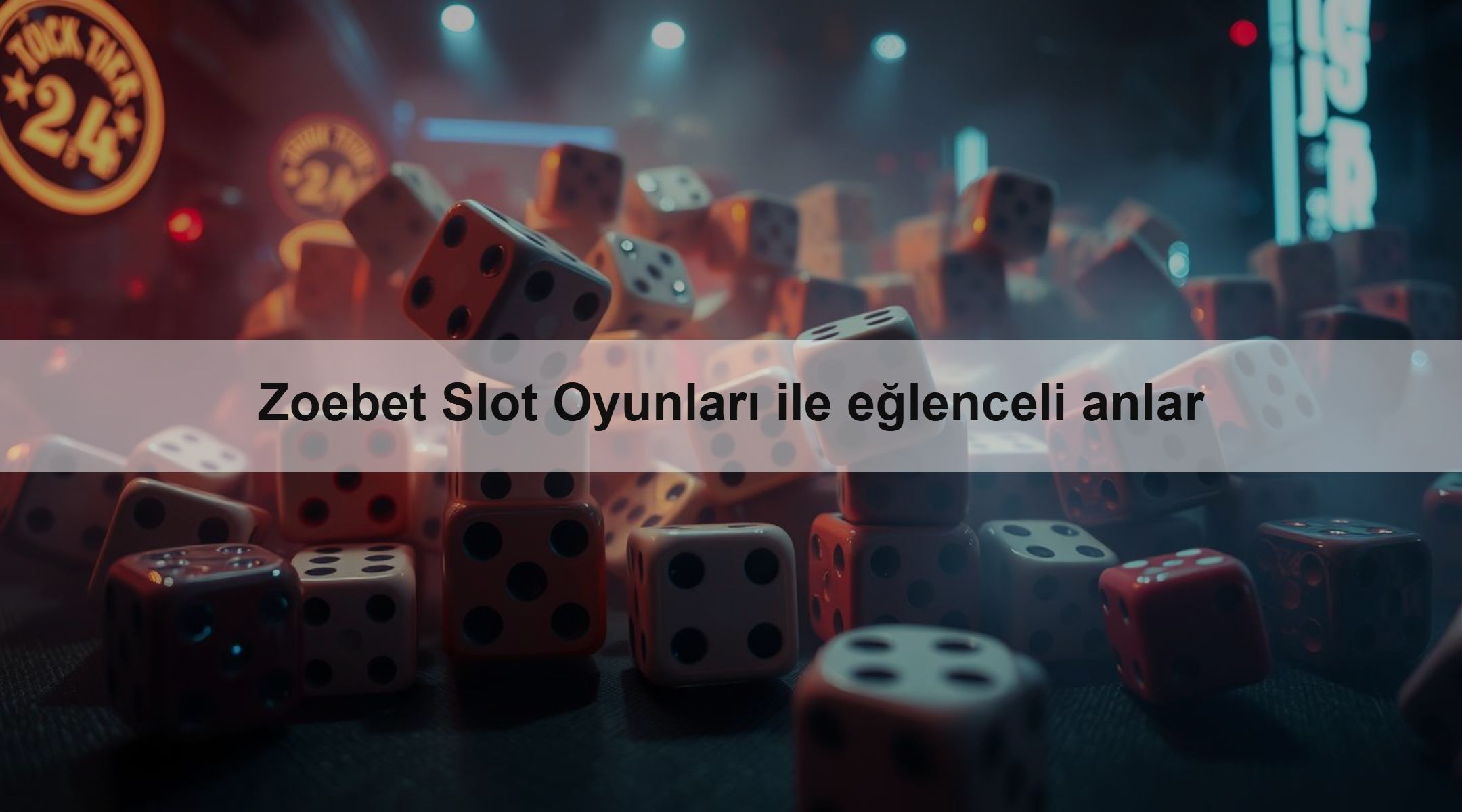 Zoebet Slot Oyunları ile eğlenceli anlar